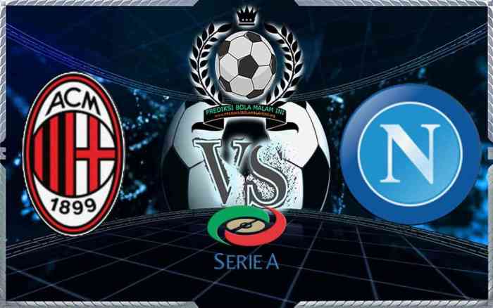 CHUTOGEL - Prediksi Skor Milan vs Napoli Menurut Pakar